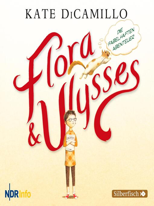 Title details for Flora und Ulysses--Die fabelhaften Abenteuer by Kate DiCamillo - Available